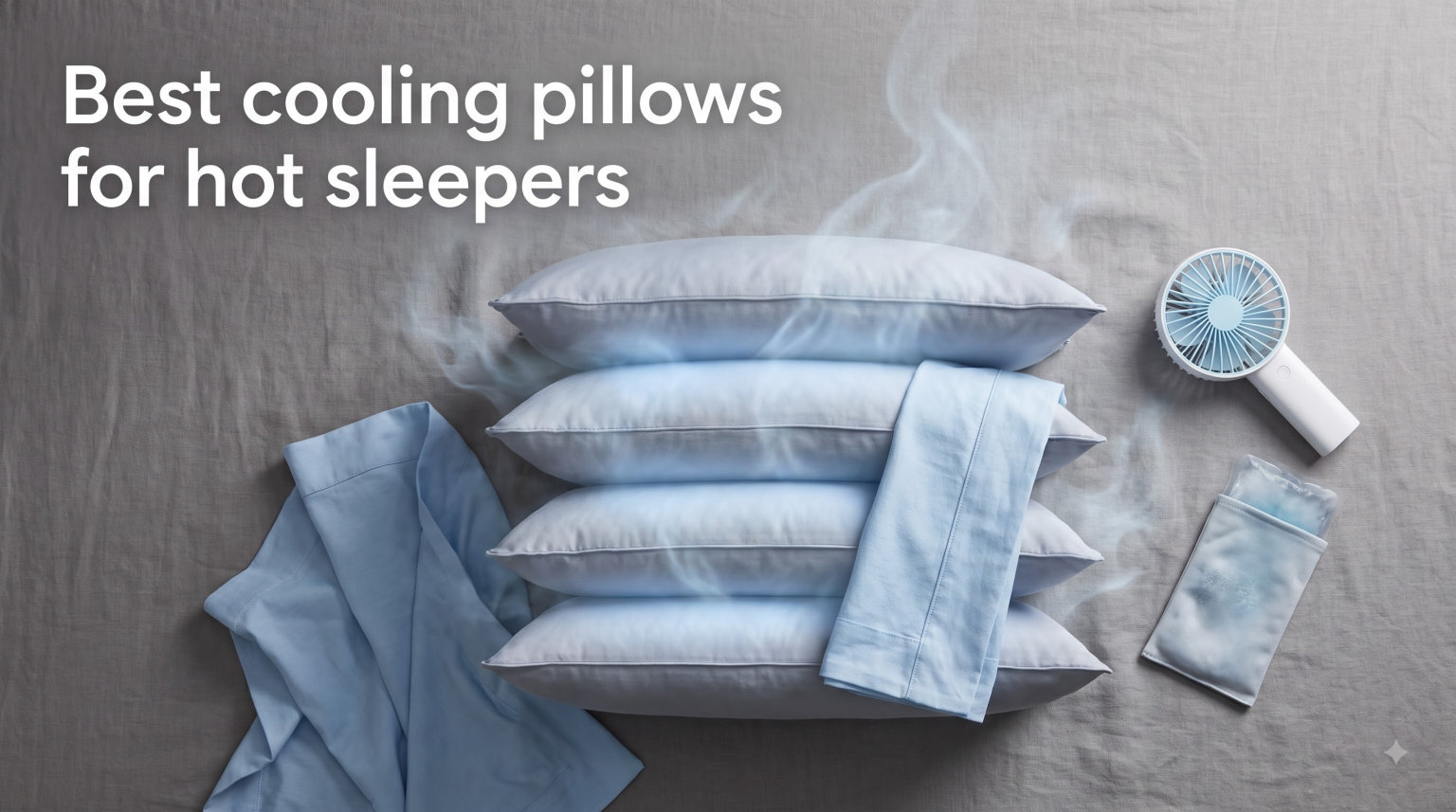 Best cooling pillows for hot sleepers