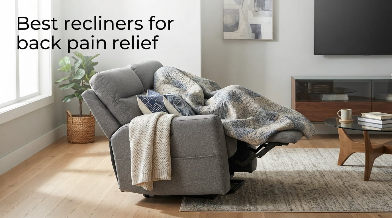 Best recliners for back pain relief