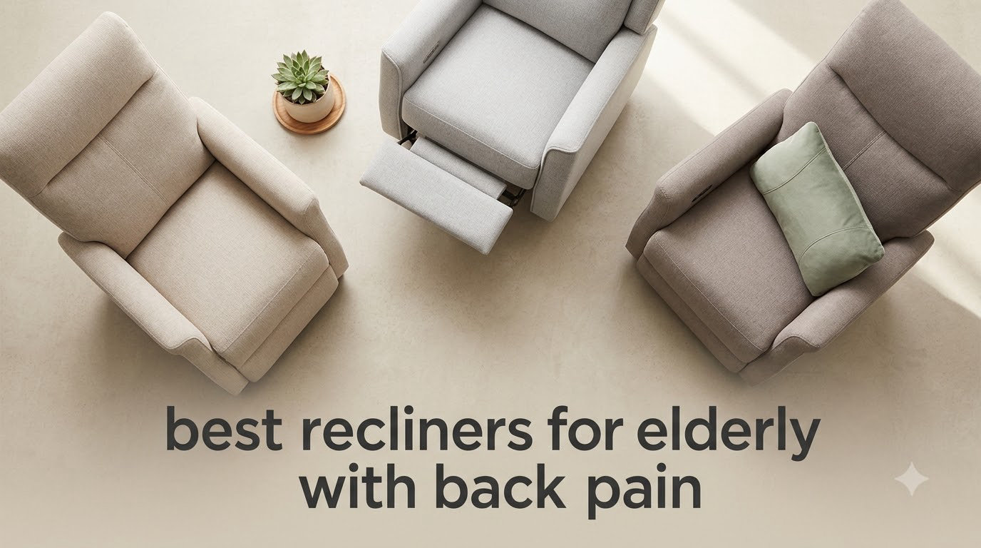 best recliners for elderly with back pain