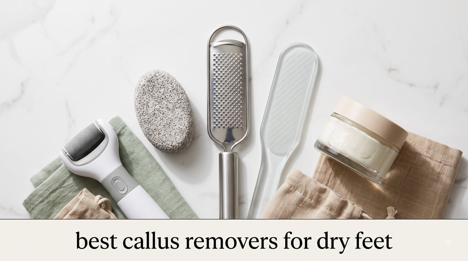 best callus removers for dry feet