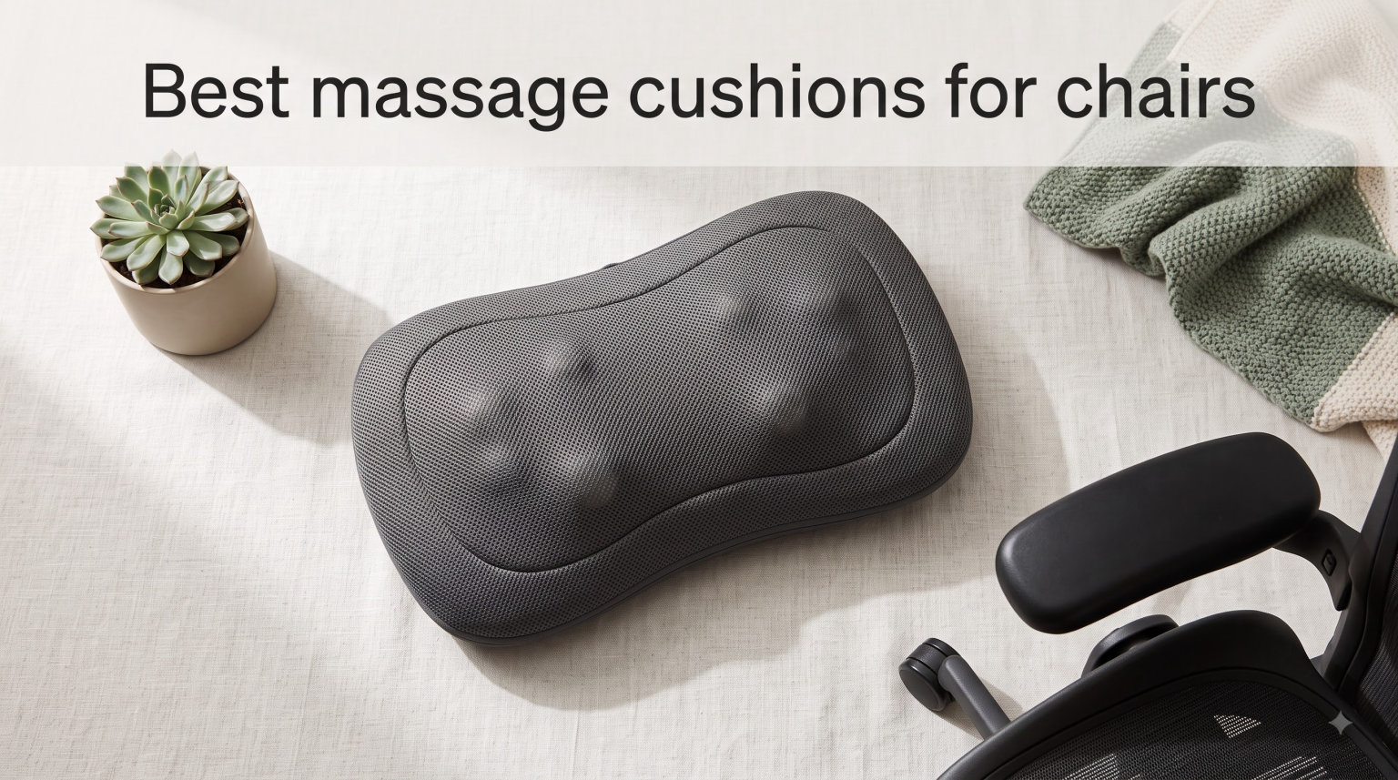 Best massage cushions for chairs