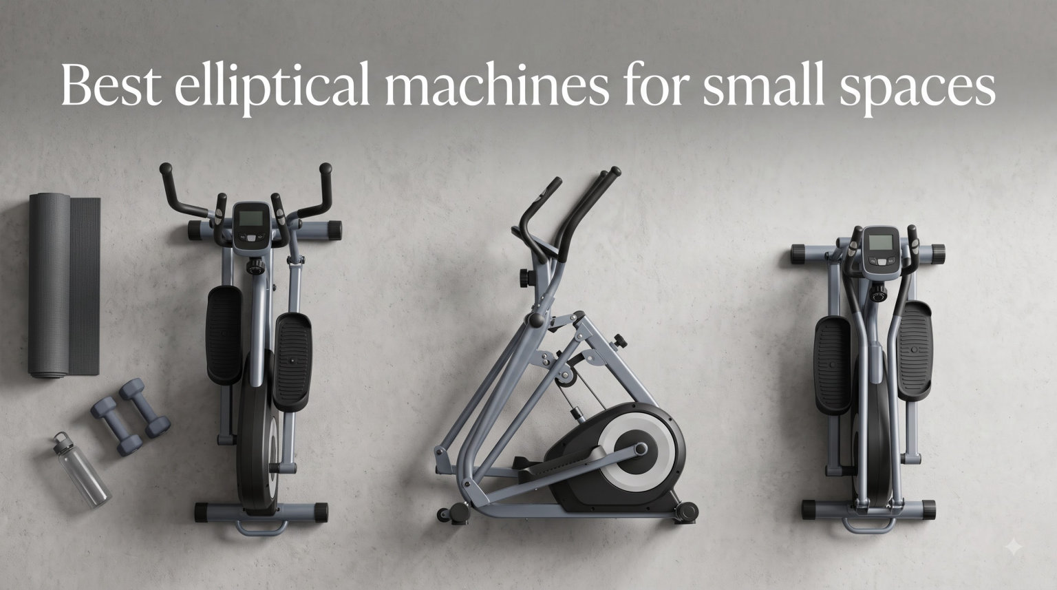 Best elliptical machines for small spaces