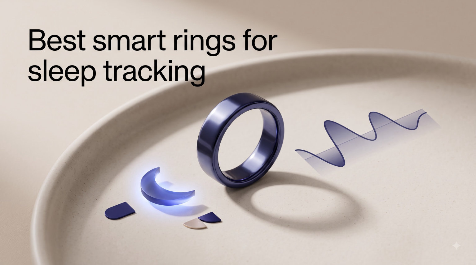 Best smart rings for sleep tracking