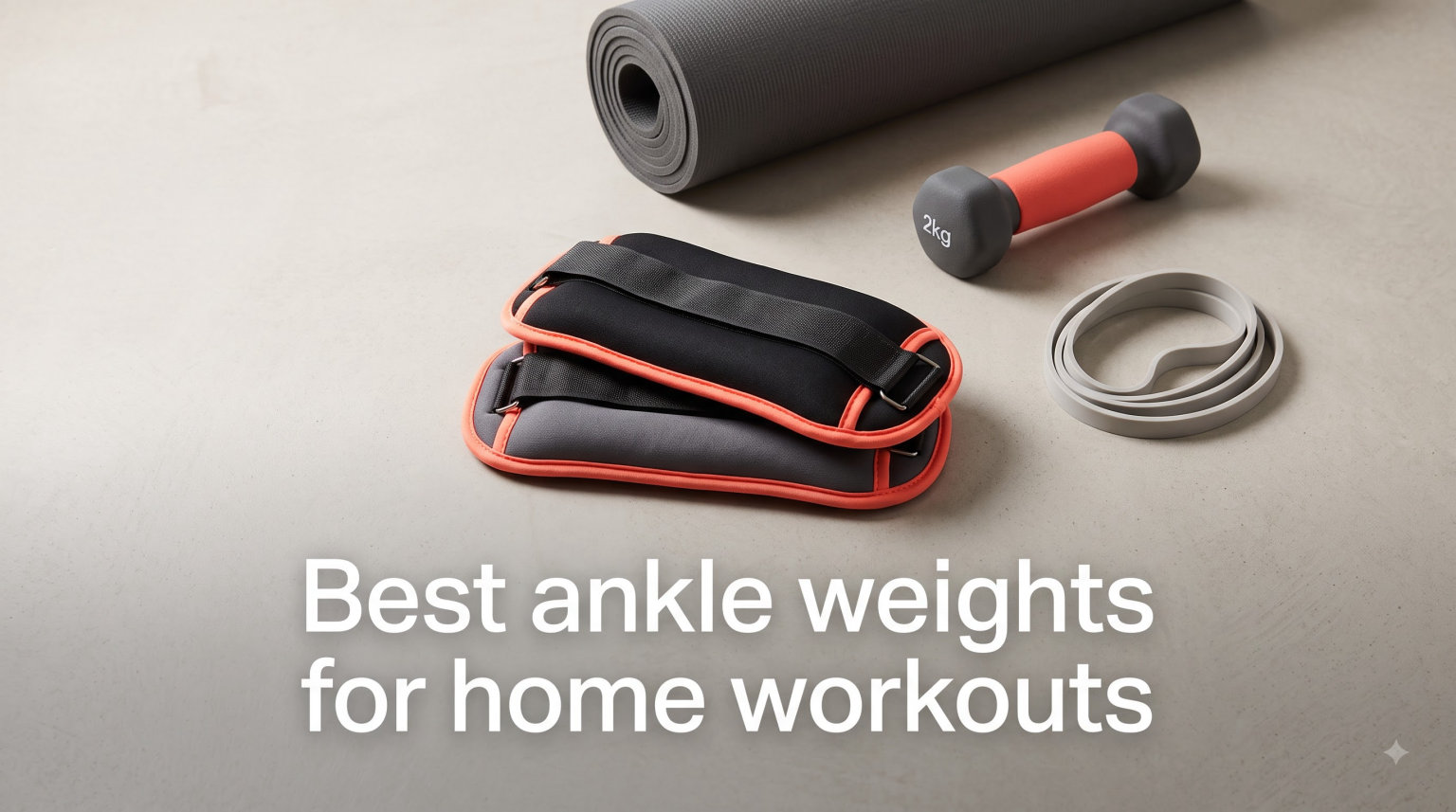 Best ankle weights for home workouts