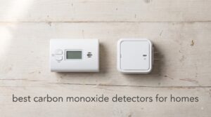 best carbon monoxide detectors for homes
