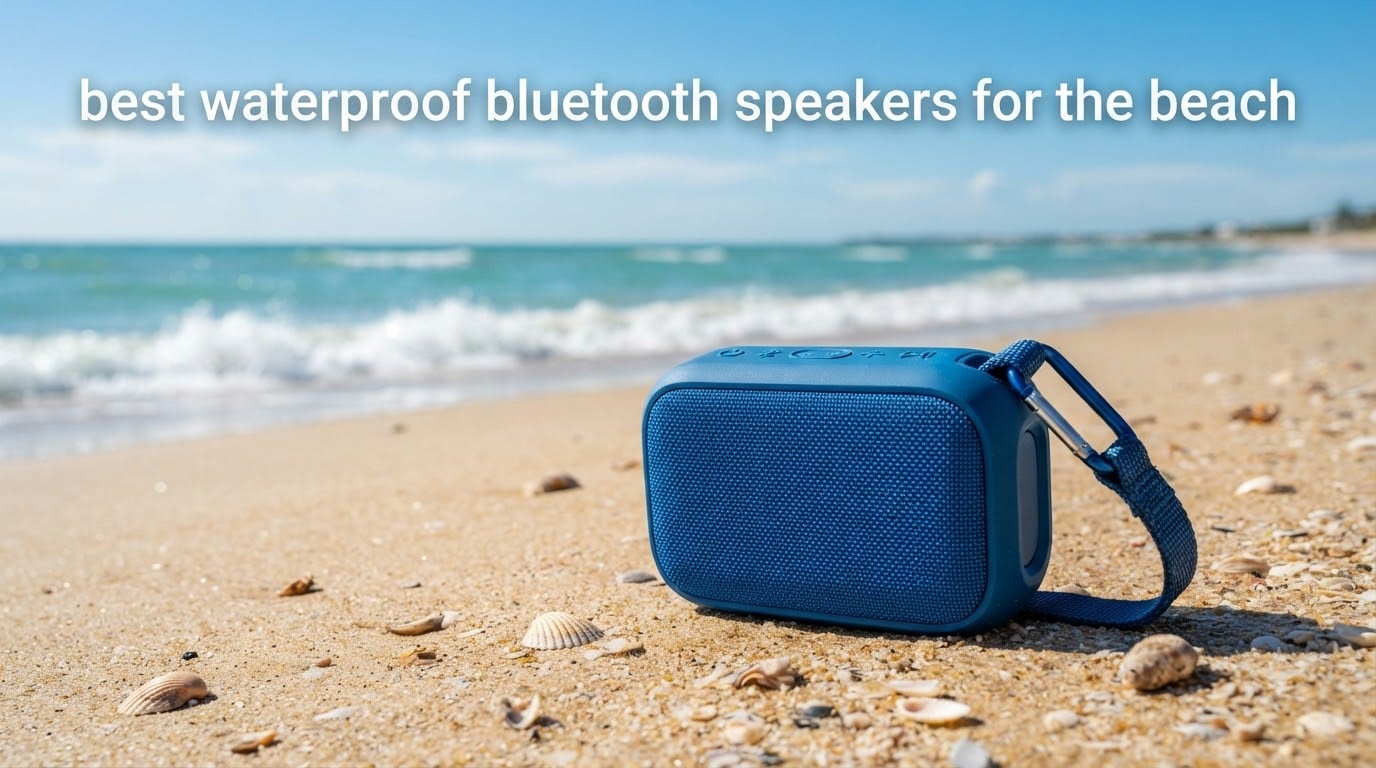 best waterproof bluetooth speakers for the beach