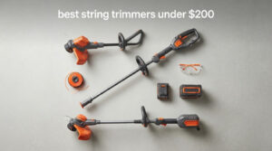 best string trimmers under $200