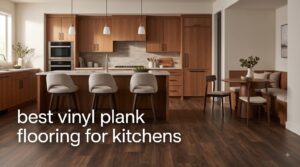 best vinyl plank flooring for kitchens