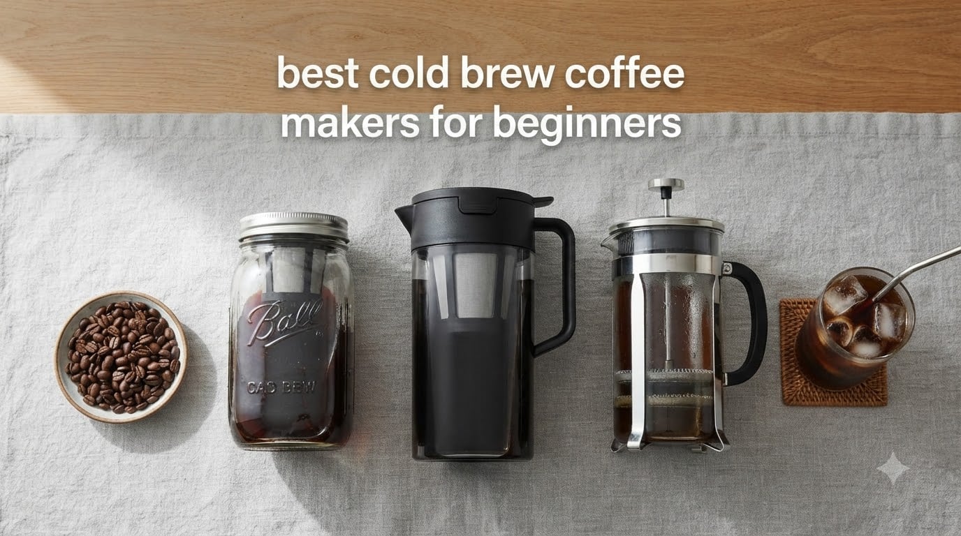best cold brew coffee makers for beginners