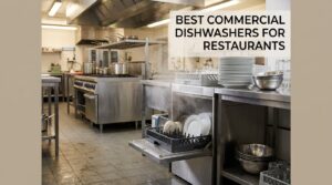 best commercial dishwashers for restaurants