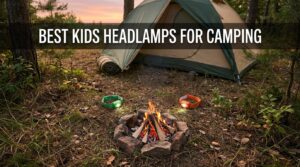 best kids headlamps for camping