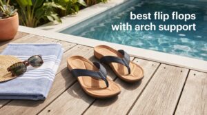 best flip flops with arch support