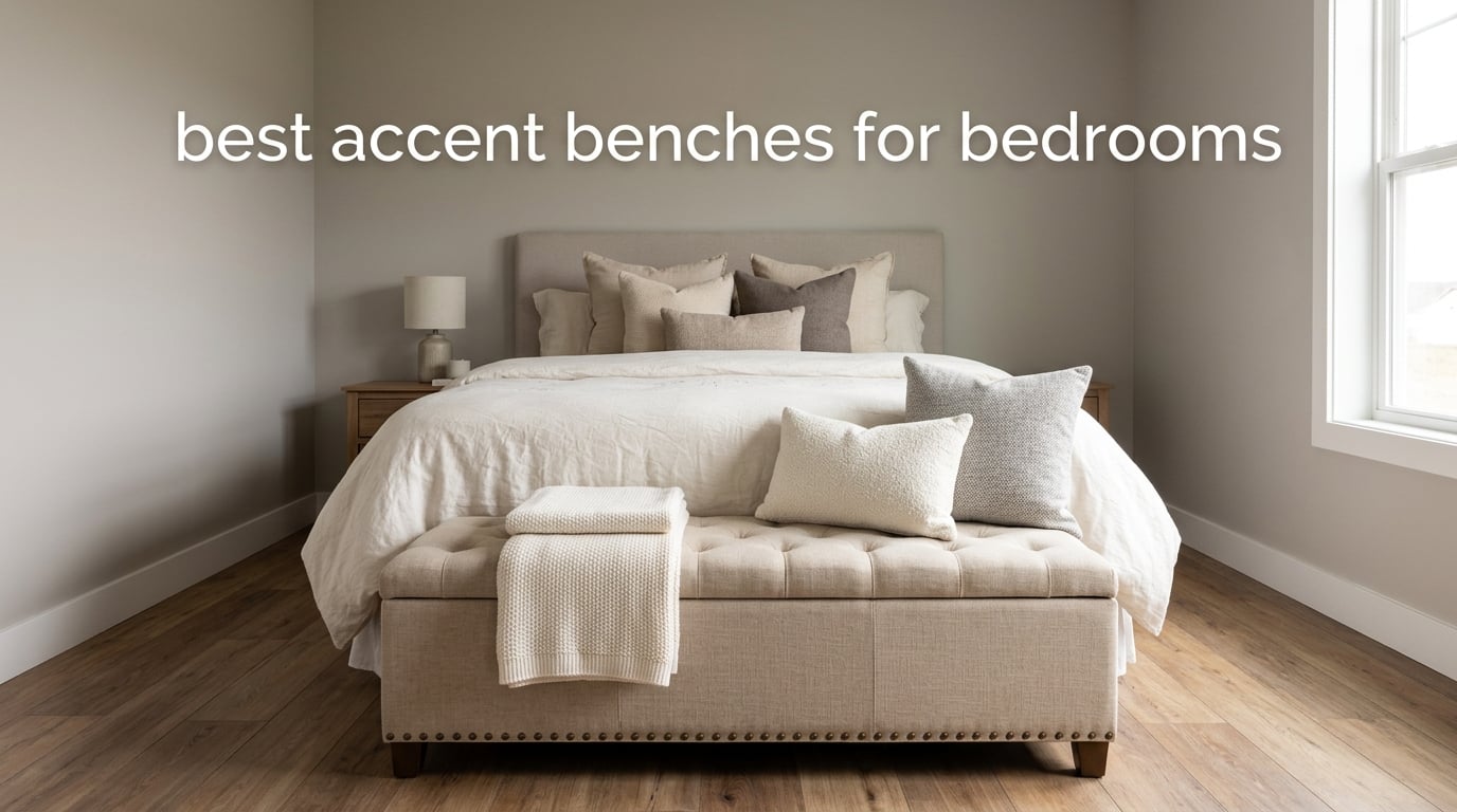 best accent benches for bedrooms